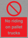 no-riding-on-pallet-trucks-sign~